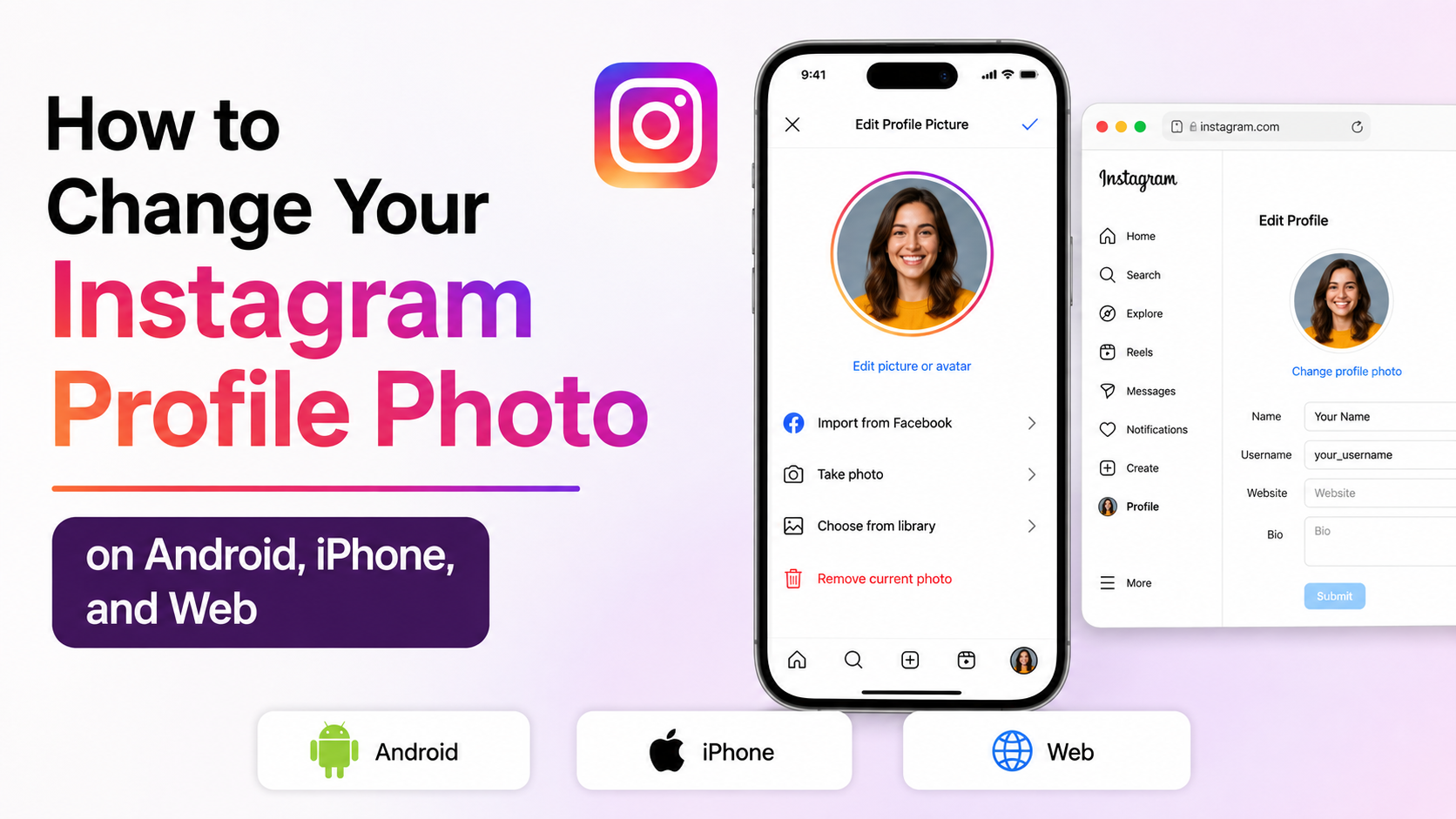 How to Change Your Instagram Profile Photo on Android, iPhone, and Web