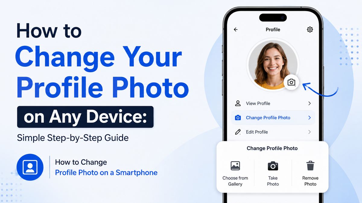 How to Change Profile Photo on a Smartphone