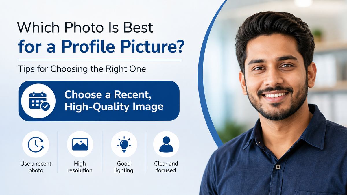 Choose a Recent, High-Quality Image